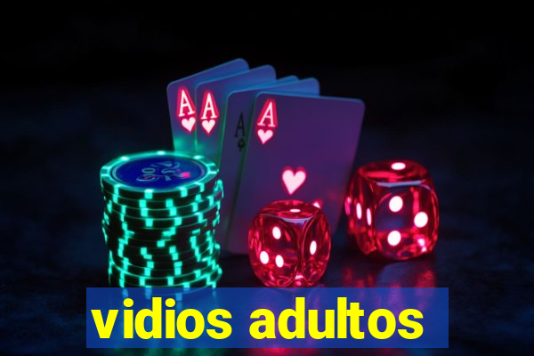 vidios adultos